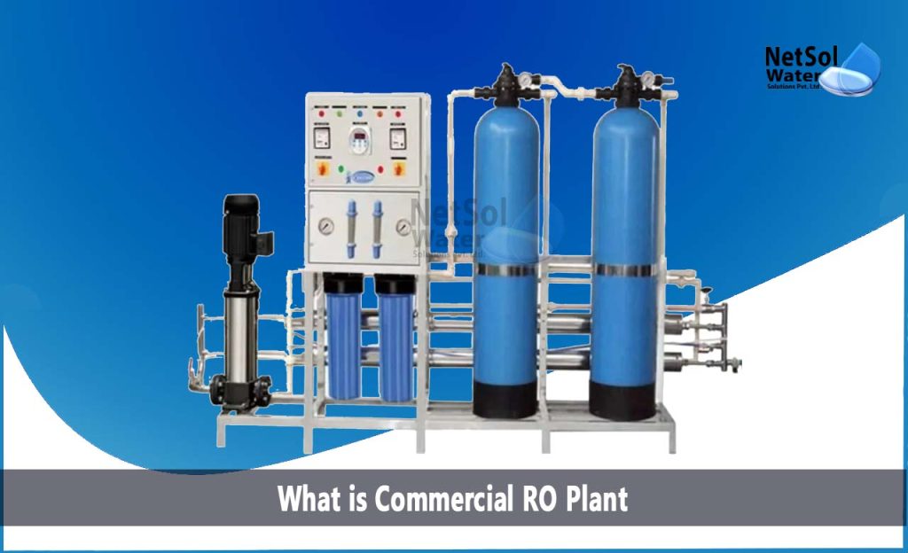 What is a Commercial RO Plant and How Does It Work